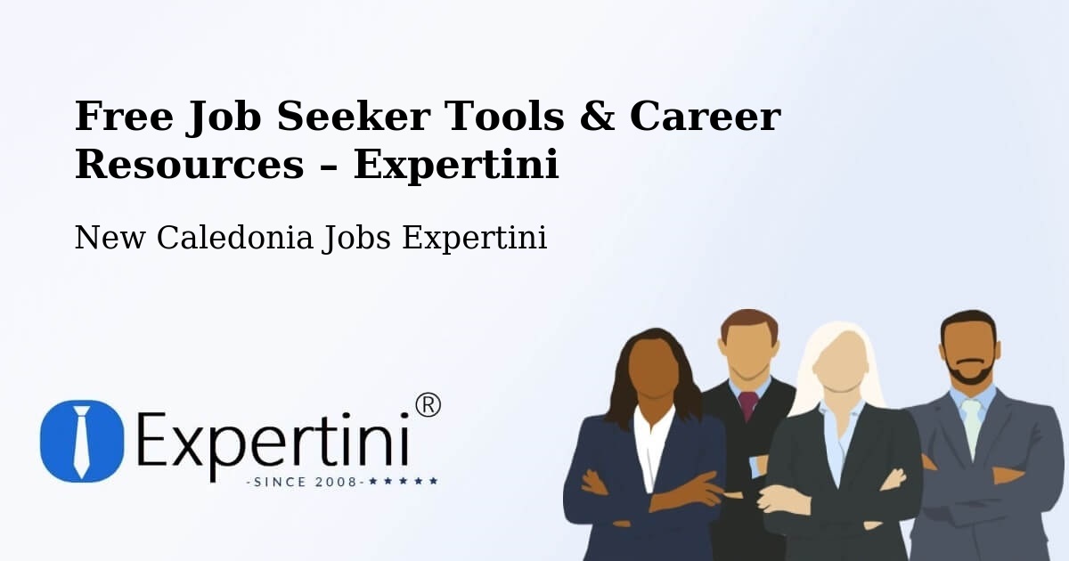 Free Job Seeker Tools & Career Resources – Ondémia - Ondémia, New Caledonia Jobs Expertini