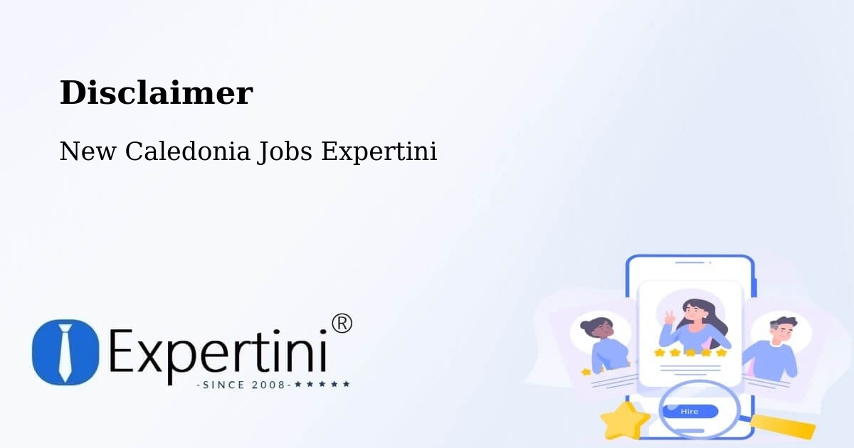 Disclaimer – Ondémia - New Caledonia Jobs Expertini