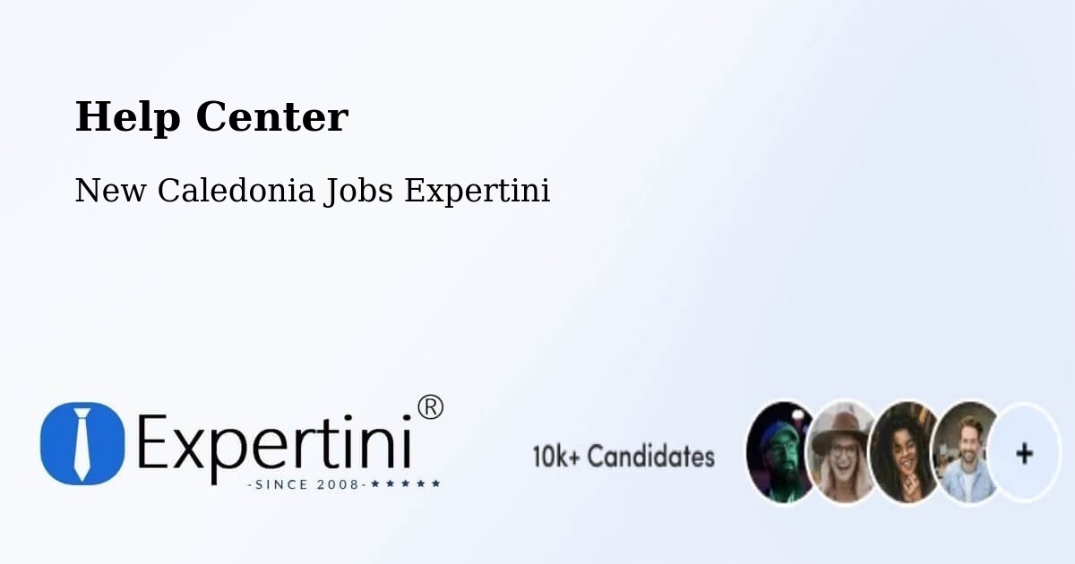 Help Center – Ondémia - New Caledonia Jobs Expertini